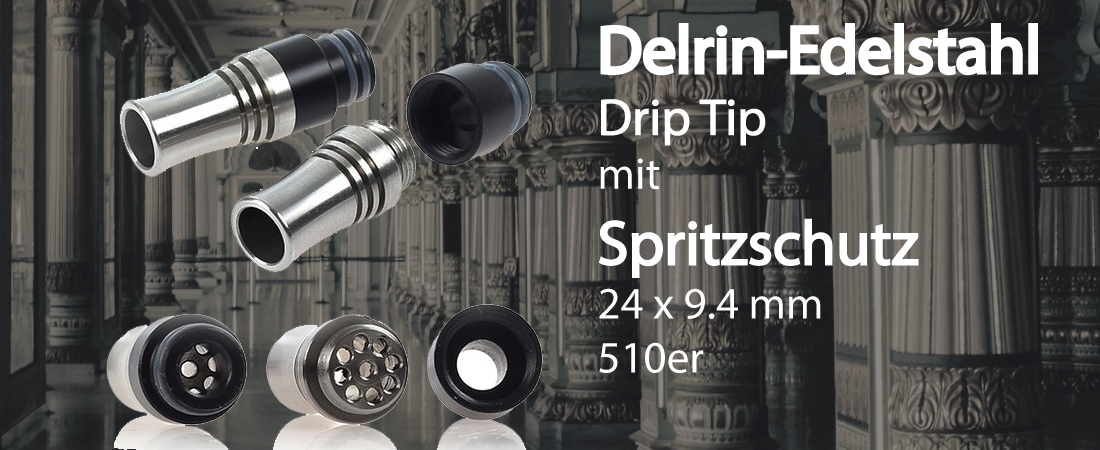 Drip-Tip-Delrin-Spritzschutz-Banner